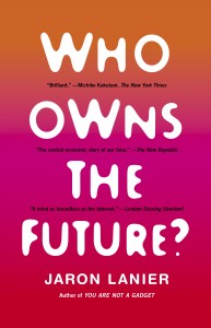 Who Owns the Future