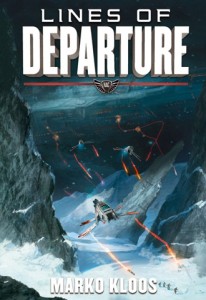 Lines of Departure by Marko Kloos