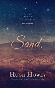 Sand by Hugh Howey