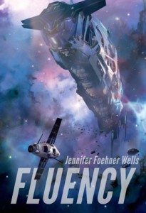 Fluency by Jennifer Foehner Wells