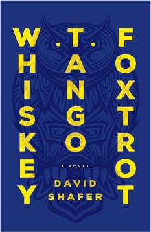 Whiskey Tango Foxtrot by David Shafer