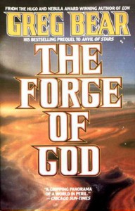 The Forge of God by Greg Bear