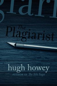 The Plagiarist by Hugh Howey