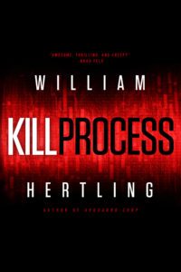 Kill Process by William Hertling