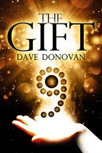 The Gift by Dave Donovan