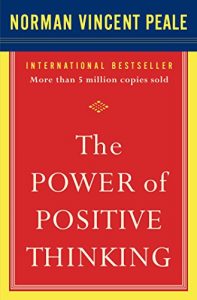 Book Cover - The Power of Positive Thinking by Dr. Norman Vincent Peale