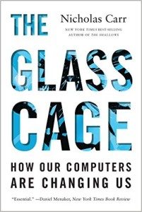 Book cover for The Glass Cage by Nicholas Carr