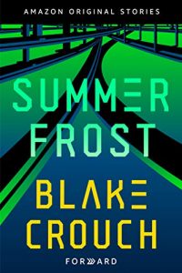 Book cover for Summer Frost by Blake Crouch