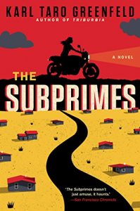 Book cover for The Subprimes by Karl Taro Greenfield