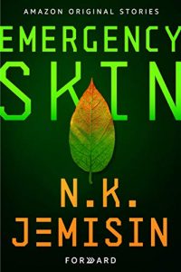 Book cover for Emergency Skin by N.K.Jemisin (Amazon Forward Collection)