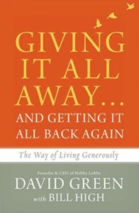 Book cover for Giving It All Away...and Getting It All Back Again: The Way of Living Generously by David Green