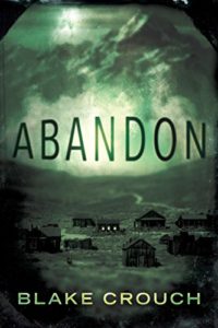 Book cover for Abandon by Blake Crouch