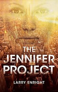 Book cover for The Jennifer Project by Larry Enright