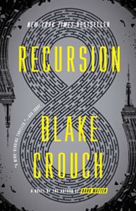 Book cover for Recursion by Blake Crouch