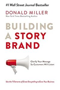 Book cover for Building a Story Brand by Donald Miller