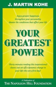 Book cover for Your Greatest Power by J. Martin Kohe