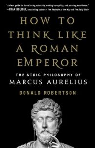 Book cover for How to Think Like a Roman Emperor by Donal Robertson