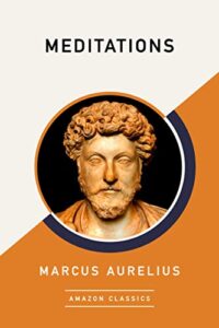 Book cover for Meditations (Amazon Classics) by Marcus Aurelius