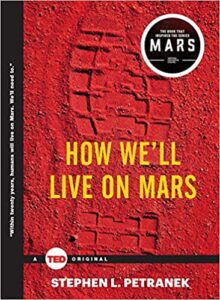 Book cover for How We'll Live on Mars by Stephen L. Petranek