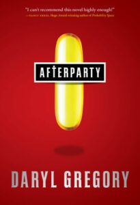 Book cover for Afterparty by Daryl Gregory