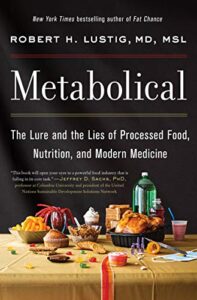 Book cover for Metabolical by Dr. Robert Lustig