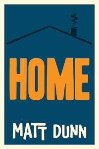 Book cover for Home by Matt Dunn